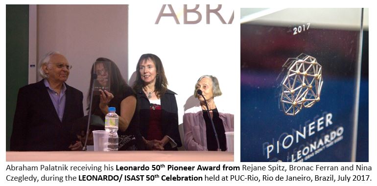 Abraham Palatnik receiving his Leonardo 50th Pioneer Award from Rejane Spitz, Bronac Ferran and Nina Czegledy, during the LEONARDO/ ISAST 50th Celebration held at PUC-Rio, Rio de Janeiro, Brazil, July 2017.